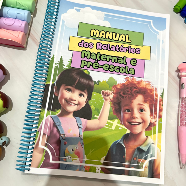 MANUAL DOS RELATÓRIOS- MATERNAL E PRÉ-ESCOLA
