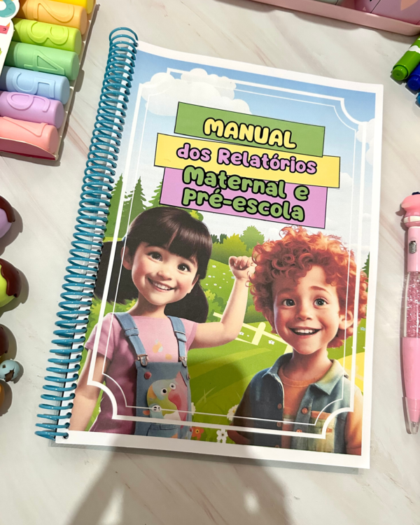 MANUAL DOS RELATÓRIOS- MATERNAL E PRÉ-ESCOLA