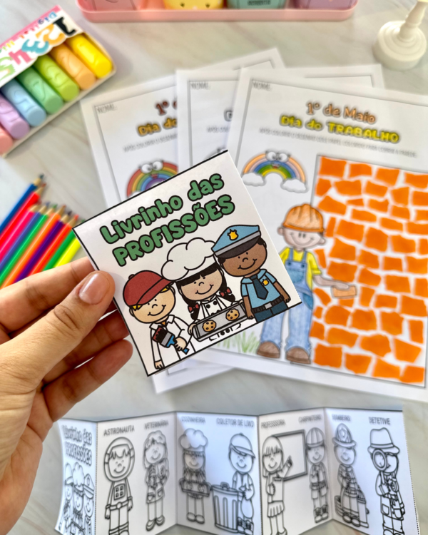 ATIVIDADE DIA DO TRABALHO E LIVRINHO DAS PROFISSÕES