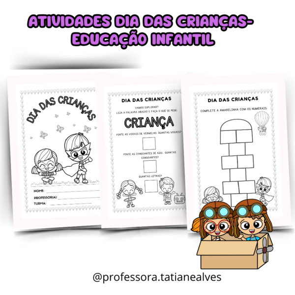 ATIVIDADES DIA DAS CRIANÇAS- EDUCAÇÃO INFANTIL