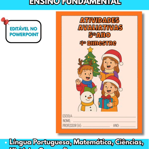 ATIVIDADES AVALIATIVAS 5º ANO- 4º BIMESTRE