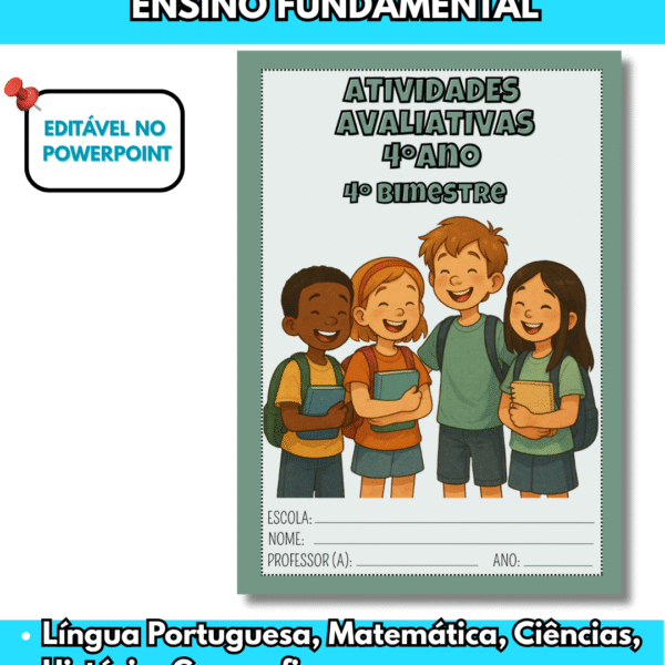ATIVIDADE AVALIATIVA 4º ANO- 4º BIMESTRE