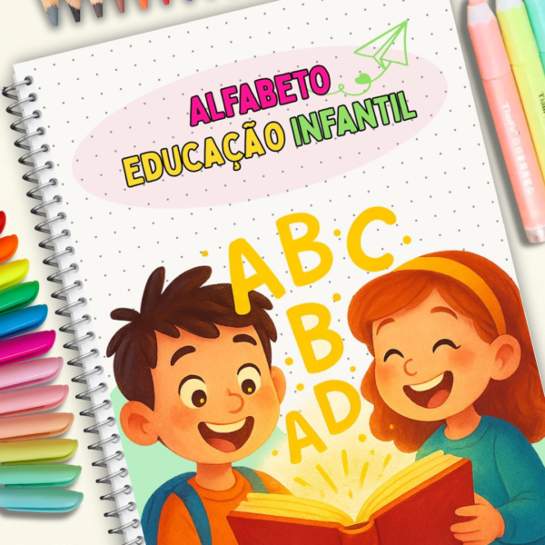 APOSTILA EDUCAÇÃO INFANTIL- ALFABETO