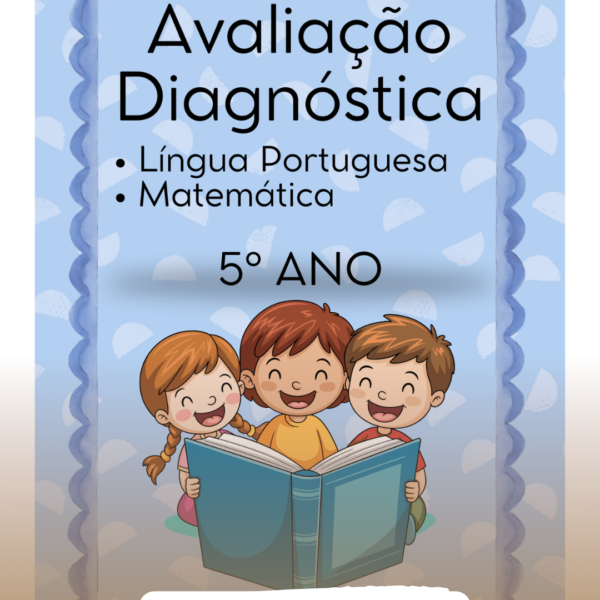 AVALIAÇÃO DIAGNÓSTICA- 5º ANO